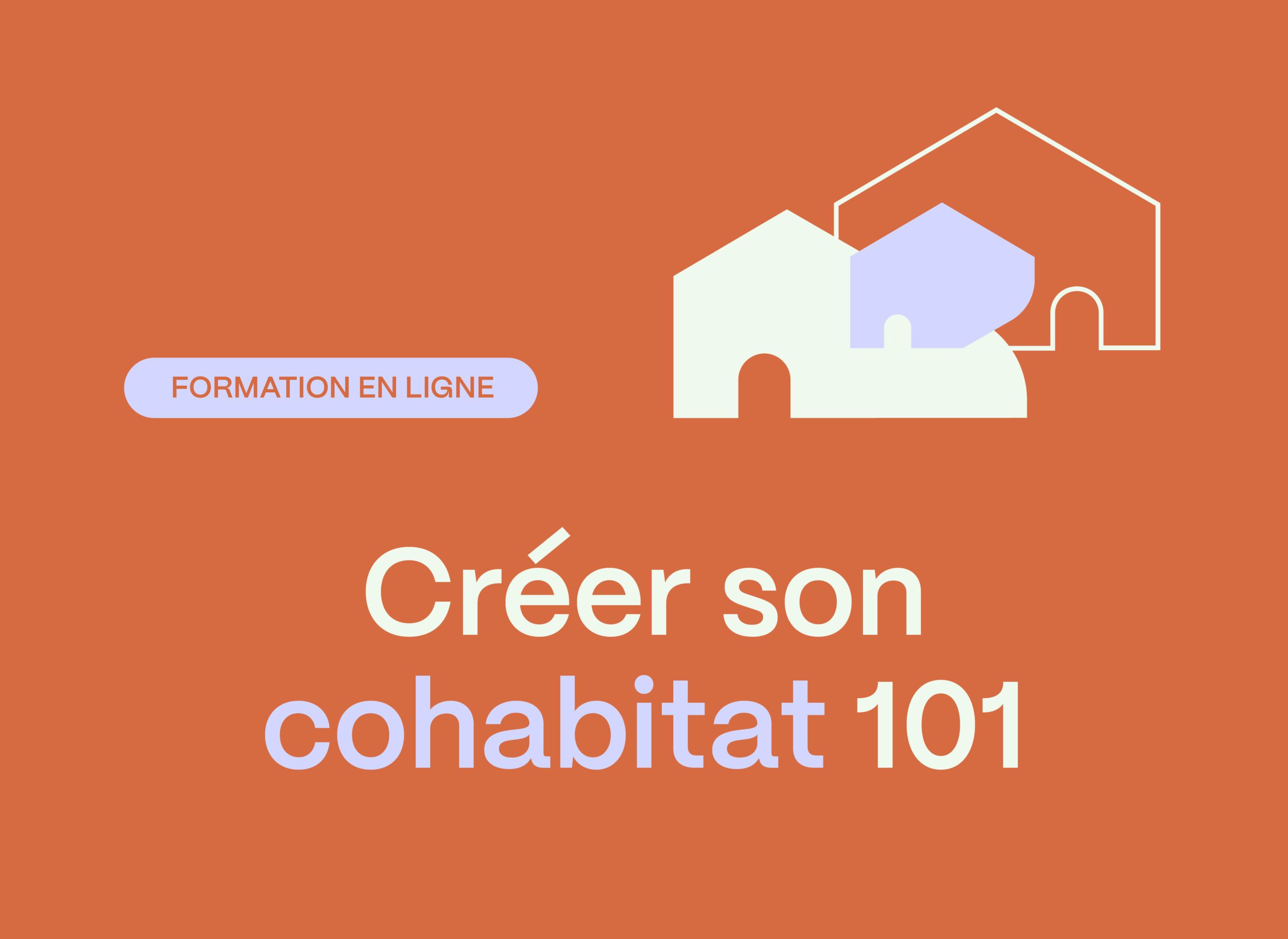 Nouvelle Formation : Créer son cohabitat 101